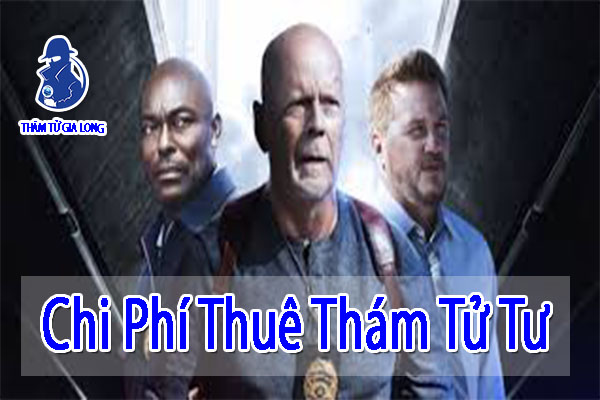 CHI PHÍ THUÊ THÁM TỬ TƯ